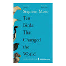 Ten Birds That Changed the World, Paperback
