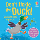 Don't Tickle the Duck! Board book