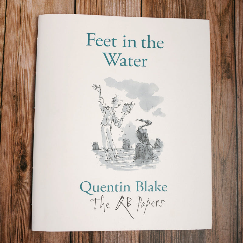 The Quentin Blake Papers - Feet in the Water