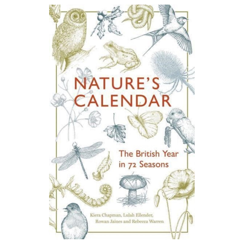 Nature's Calendar : The British Year in 72 Seasons