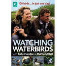 Watching Waterbirds with Kate Humble & Martin McGill