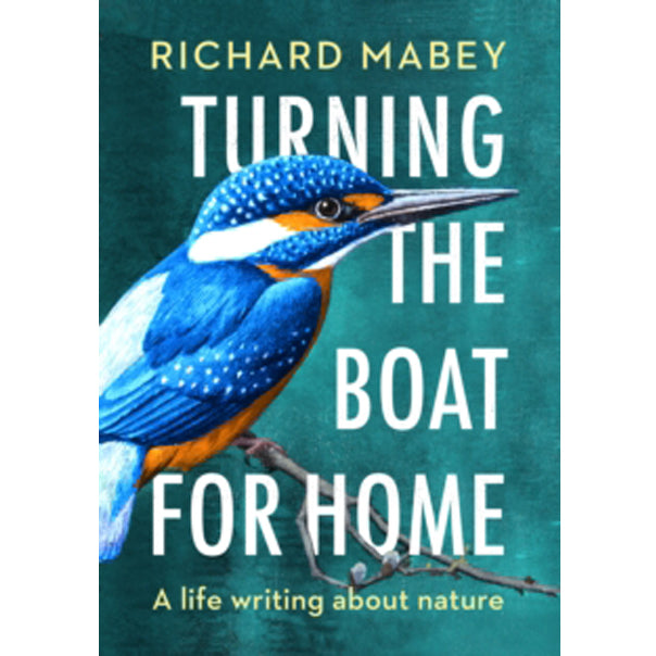 Turning the Boat for Home : A life writing about nature