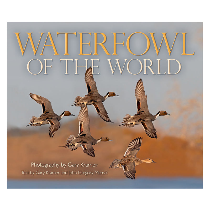 waterfowl of the world by Gary Kramer