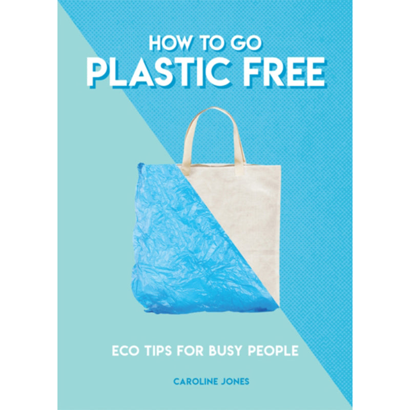 How to Go Plastic Free