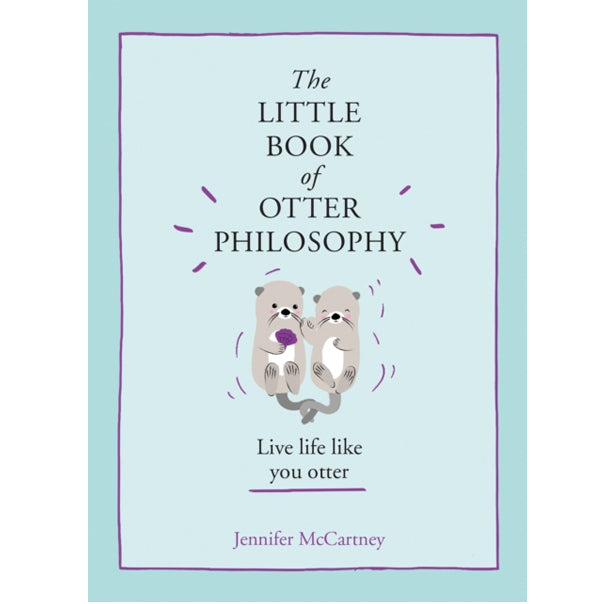 The Little Book of Otter Philosophy